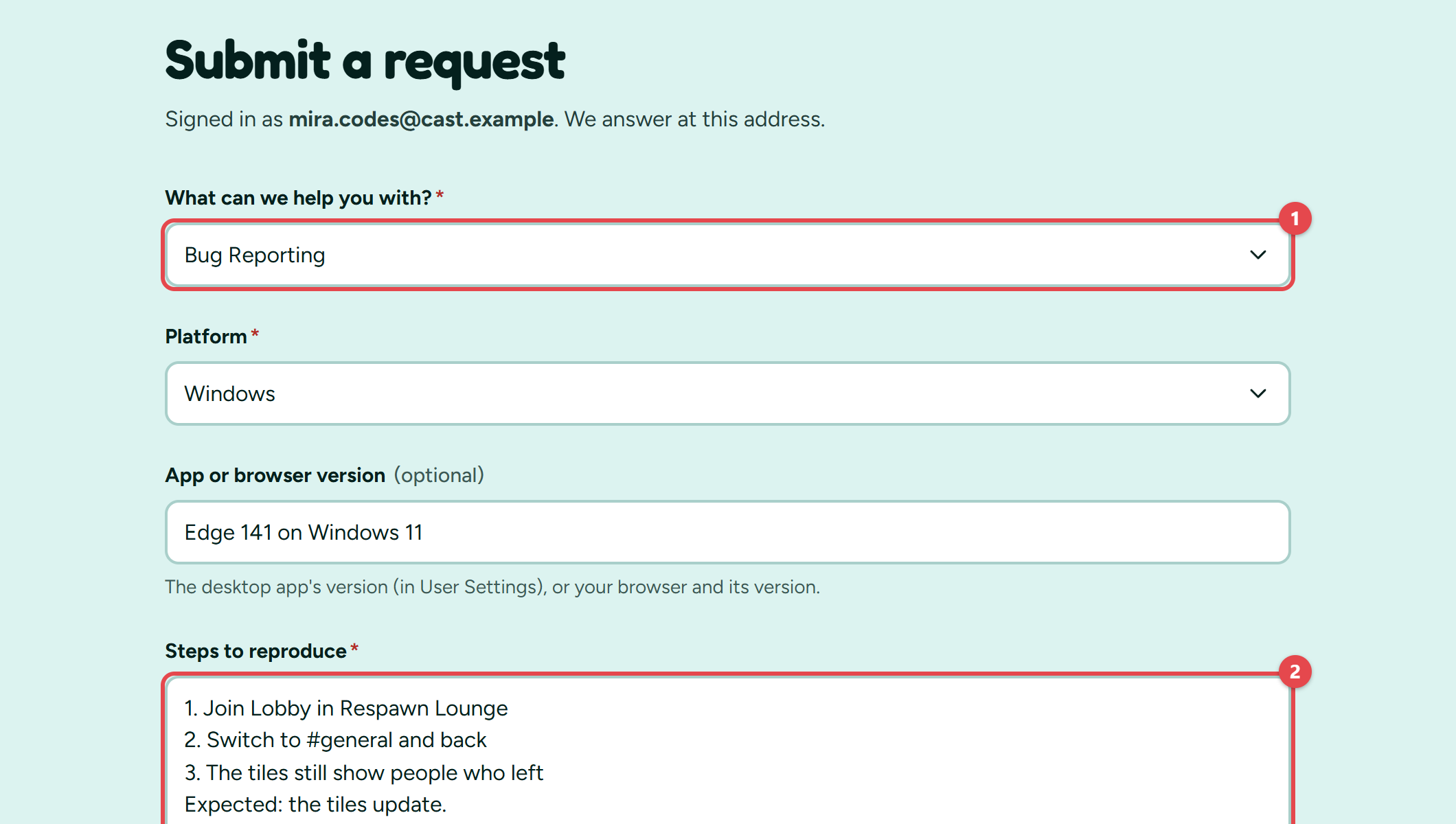 The request form with Report a bug picked and the steps written out one per line.